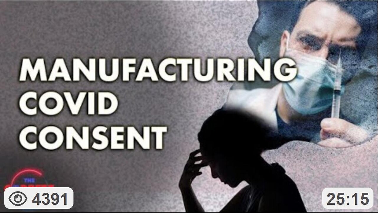 How the Government Manufactured COVID Consent with John Carpay ~ The Corbett Report