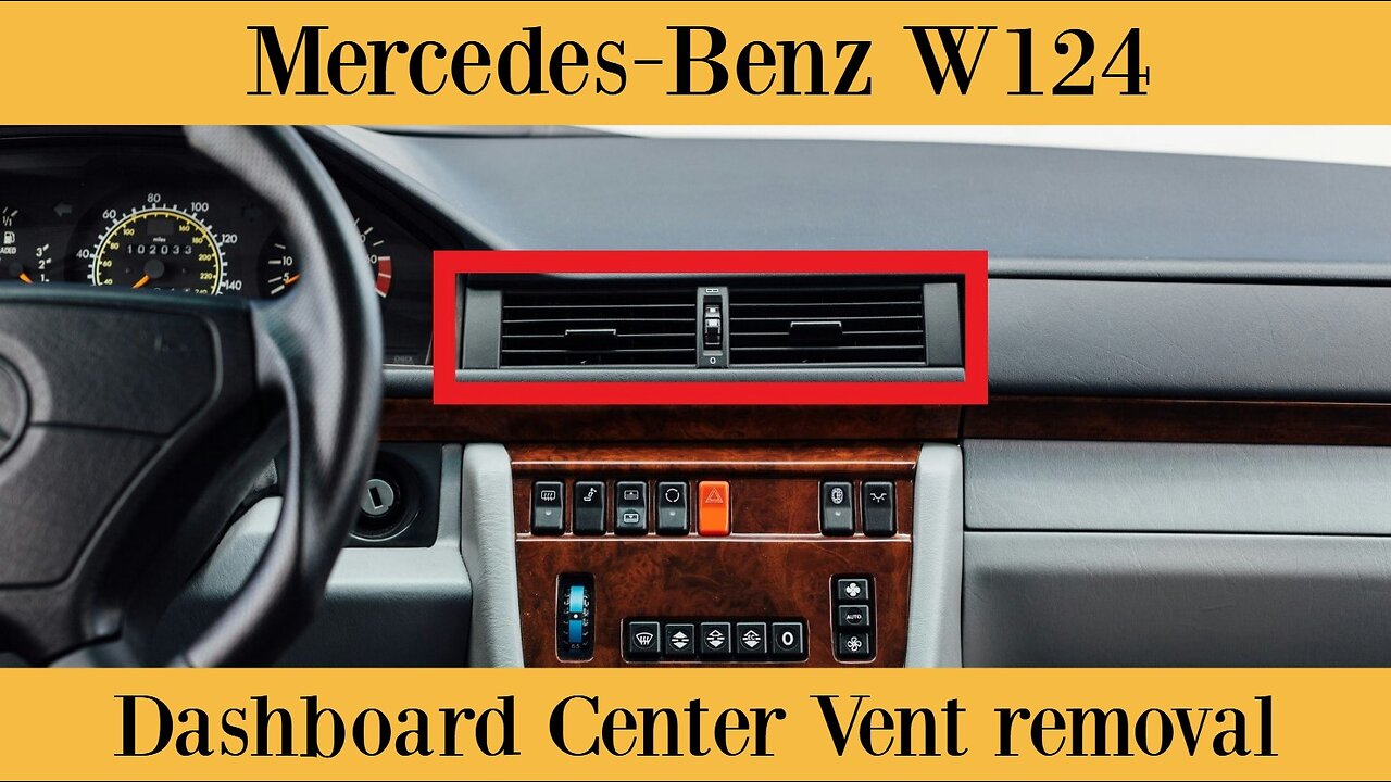 Mercedes Benz W124 - Remove / Fit dashboard Center Vent DIY