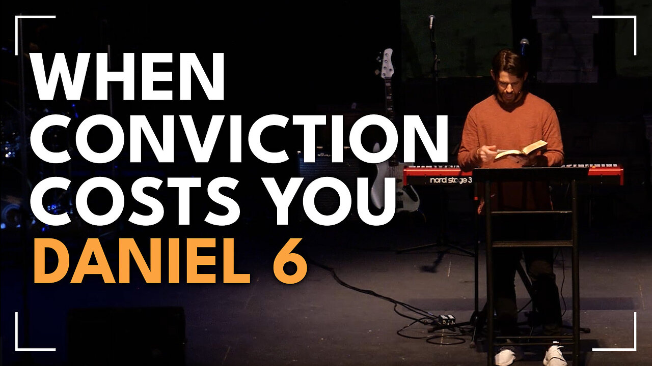 When Conviction Costs You / Daniel 6 / Glenn Lawson
