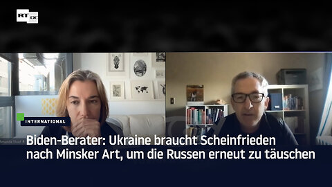 Biden-Berater: Ukraine braucht Scheinfrieden nach Minsker Art, um die Russen erneut zu täuschen