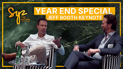 Year End Special: Jeff Booth Keynote