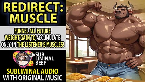 🔀 REDIRECT: MUSCLES 🔀 All Excess Calories Convert to Limitless Muscle Growth Subliminal