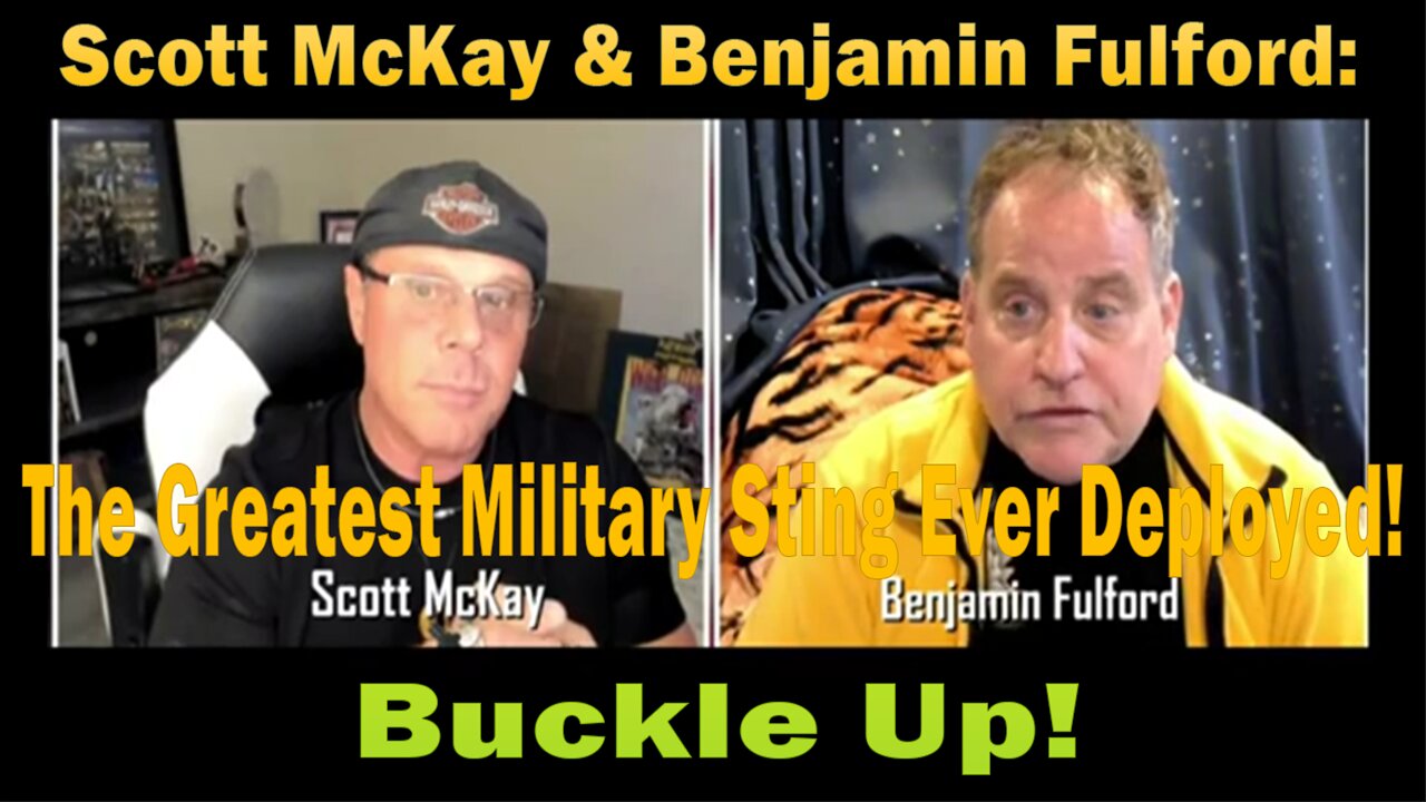 Scott McKay & Benjamin Fulford: The Greatest Military Sting Ever Deployed!