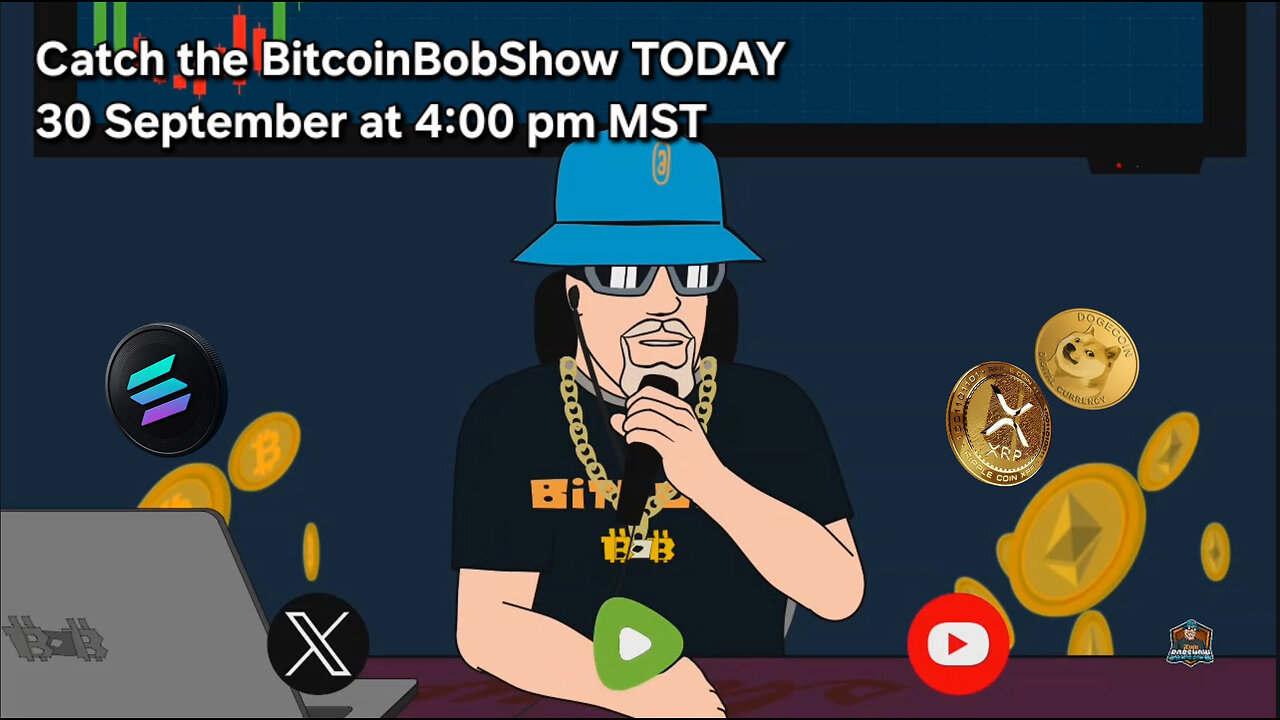Bitcoin Bob Show - Episode #7 - 30 September 2025