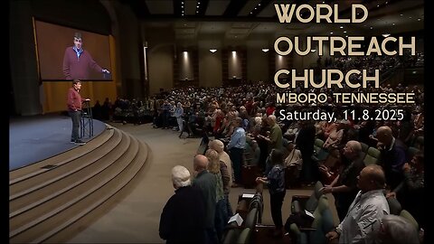 Pastor Allen Jackson - 11.8.2025 Saturday Night Teaching - World Outreach Church, Murfreesboro, TN