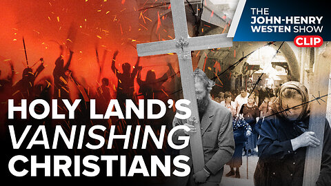 Christians in the Holy Land Are Being Ethnically Cleansed | Jason Jones