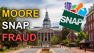 Moore SNAP Fraud | Dumbest Bill in America