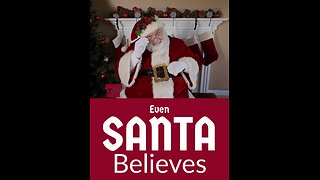 Even Santa Believes in Jesus …