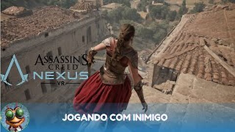 Assassin's Creed Nexus VR | Jogando com Inimigo