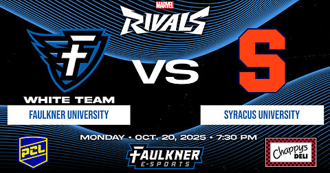 Marvel Rivals- Faulkner White vs. Syracuse (10/20/2025)