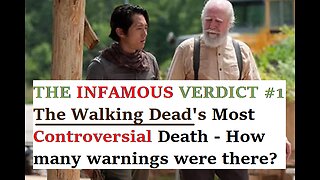 The Infamous Verdict #1 ("The Walking Dead's controversial death" and "the most overrated RPG")