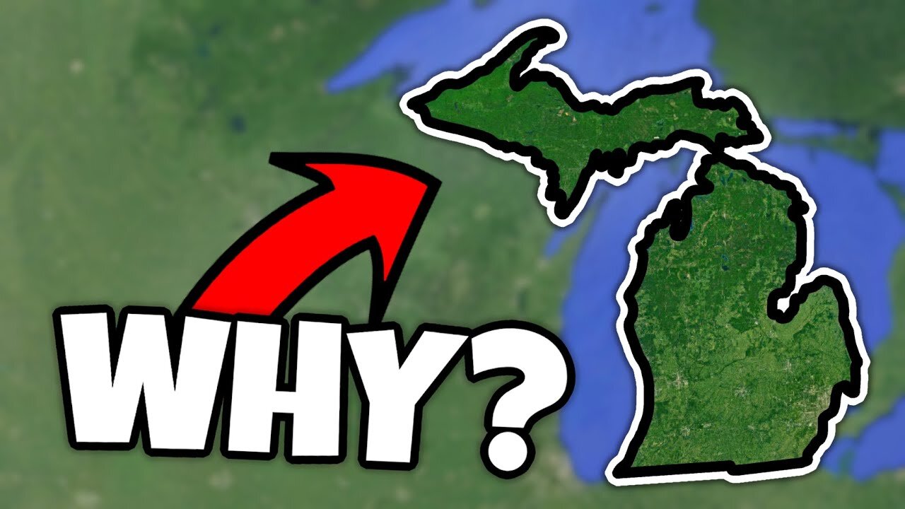 Why Does Michigan Have the Upper Peninsula
