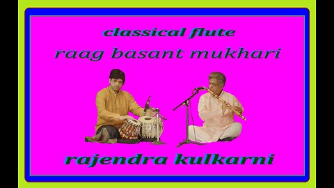 RAJENDRA KULKARNI---RAAG BASANT MUKHARI
