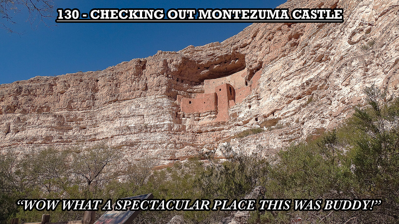 CHECKING OUT MONTEZUMA CASTLE