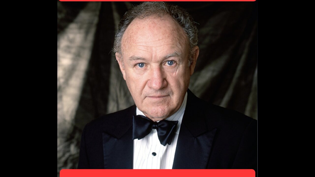 EITHER GENE HACKMAN WAS MURDERED OR COMMITED SUICIDE!!!😧😧😧