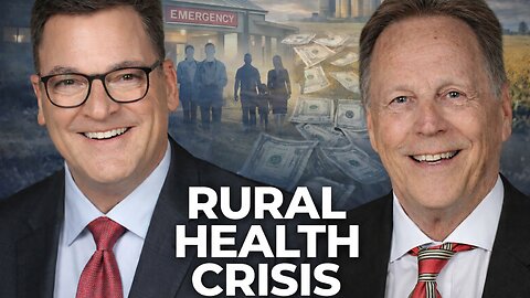 Rural Healthcare Is Still in Crisis Despite New Funding | with Peter Basica