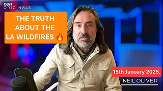 Neil Oliver's take on the LA WILDFIRES.