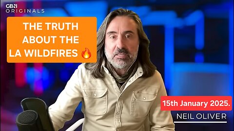 Neil Oliver's take on the LA WILDFIRES.