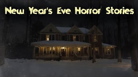 3 Disturbing TRUE New Year's Eve Horror Stories