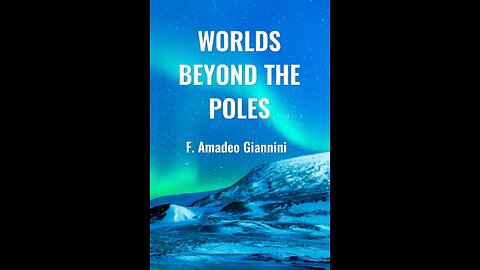 Worlds Beyond The Poles by Amadeo Giannini (FULL AUDIOBOOK)