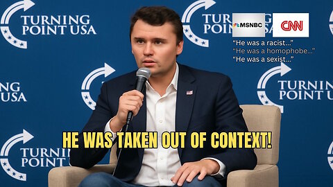 How The Left Twisted Charlie Kirk’s Words Into Lies