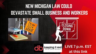 New Michigan law could devastate small business and workers