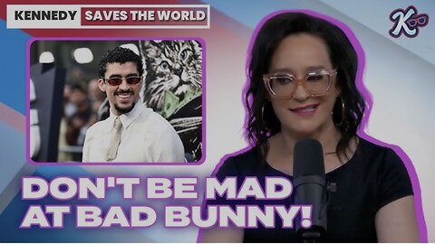 Kennedy Saves The World | Stop Being Angry At Everything!