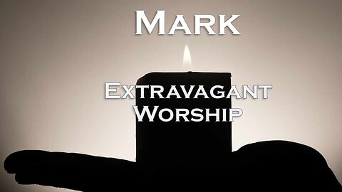 Extravagant Worship