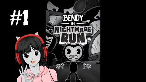 Let's Play: Bendy Nightmare Run Part 1