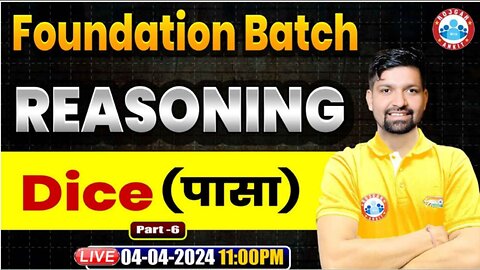 REASONING CLASS, DICE#6