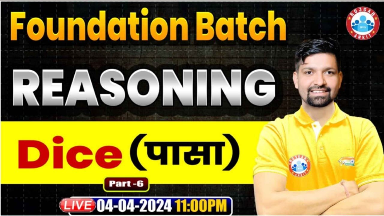 REASONING CLASS, DICE#6