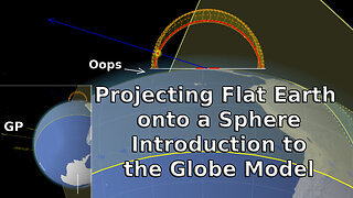 Projecting Flat Earth onto a Sphere. Introduction to the Globe Model (4K)