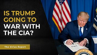 Is Trump going to war with the CIA?