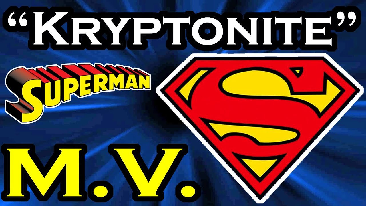 Super man - music video