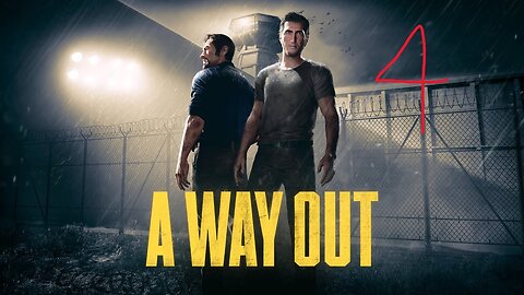 She's What?! A Way Out w/ Damian part 4
