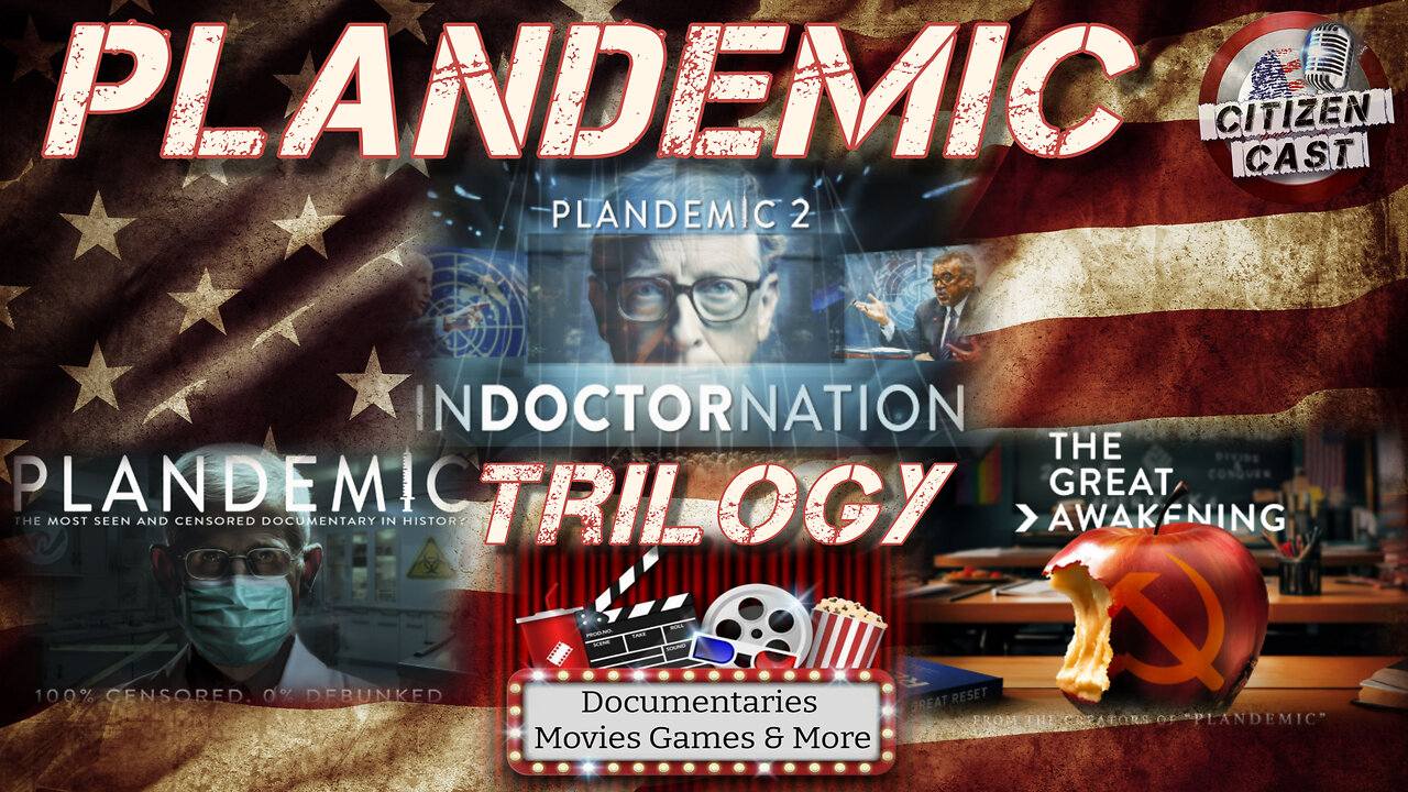 Weekend Matinee Presents... Plandemic Trilogy w/#CitizenCast