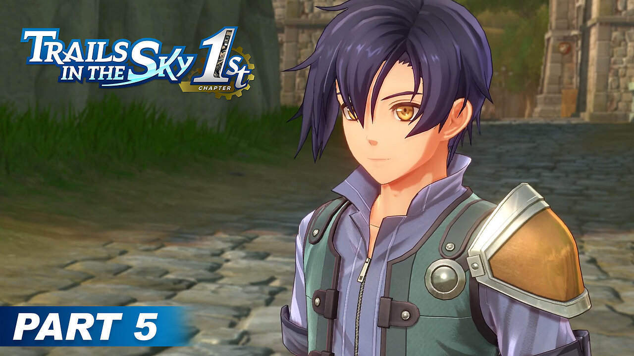 Trails in the Sky 1st Chapter Part 5 - Milch Monster & Verte Bridge