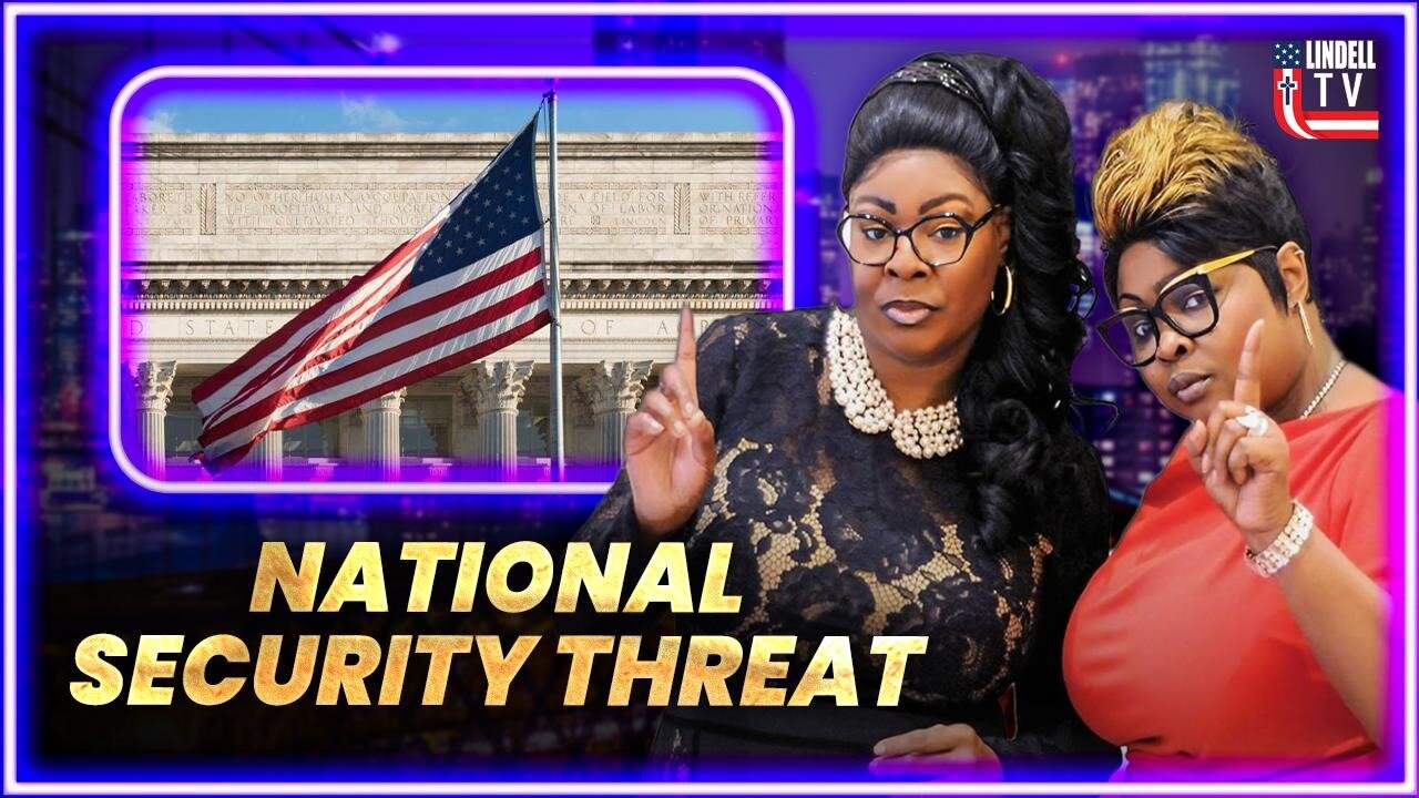 DIAMOND & SILK: "NATIONAL SECURITY THREAT"