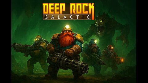 Deep Rock Galactic