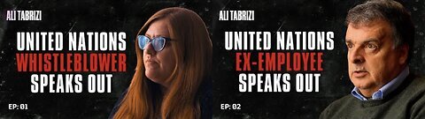 🔥 Two United Nations Whistleblowers: Exposing U.N. Child Sex Abuse & Terrorism Funding +++