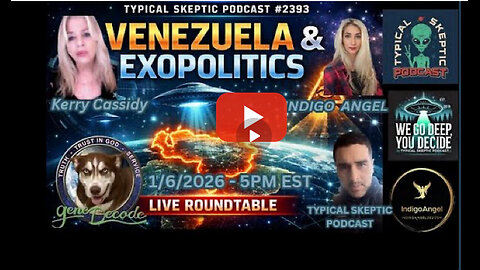 VENEZUELA EXOPOLITICS | KERRY CASSIDY , GENE DECODE, AND INDIGOANGEL