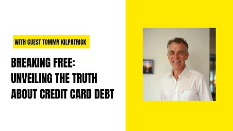 How to Nuke Your Credit Card Debt: Insights from Tommy A. Kilpatrick