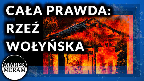 Cała prawda: Rzeź Wołyńska. Вся правда: Волинська Різанина. Kłamstwa propagandy. Analiza.