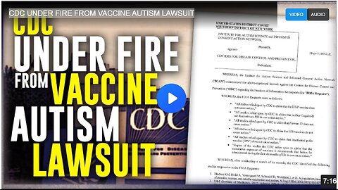 CDC UNDER FIRE FROM VACCINE AUTISM LAWSUIT