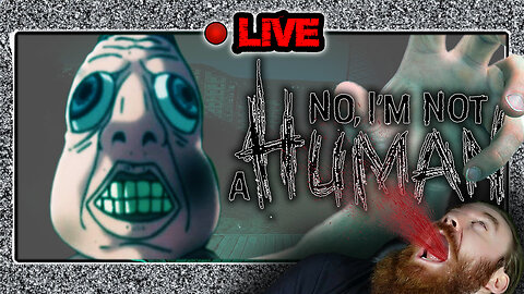 HE SAID HE'LL GIVE ME A KISS...IT'S BEEN A LONG TIME...LET HIM IN? | NO, I'M NOT A HUMAN | LIVE | #1