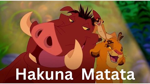 Hakuna Matata