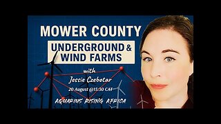 Connecting with Jessie Czebotar #203 - Mower County Underground & Wind Farms (August 2025)