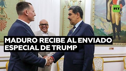 Maduro recibe al enviado especial de Trump