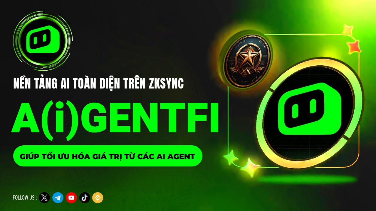 A(i)gentFi - Nền tảng AI toàn diện trên ZKsync giúp tối ưu hóa giá trị từ các AI Agent | Rockstar