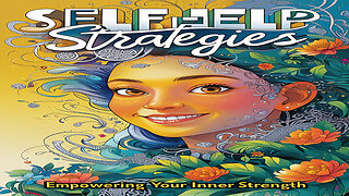 Self Help Strategies - Empowering Your Inner Strength